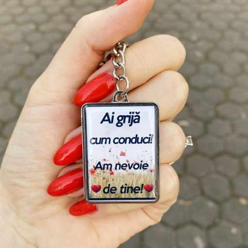 Breloc personalizat cu mesaj – Ai grija cum conduci! Am nevoie de tine! [2]