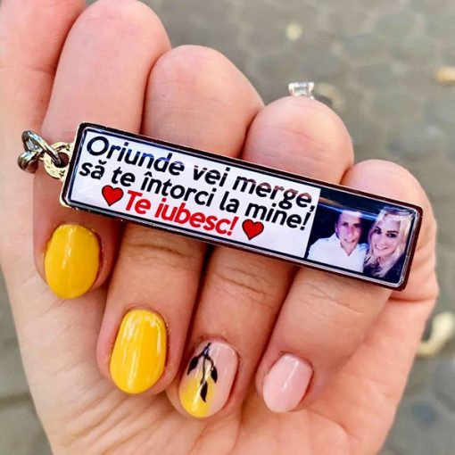 Breloc personalizat cu poza si mesaj – Oriunde vei merge sa te intorci la mine! Te iubesc! [2]