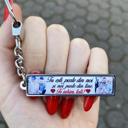 Breloc cu Poza Personalizat si Mesaj – Tu Esti Parte Din Noi si Noi Parte Din Tine! [2]