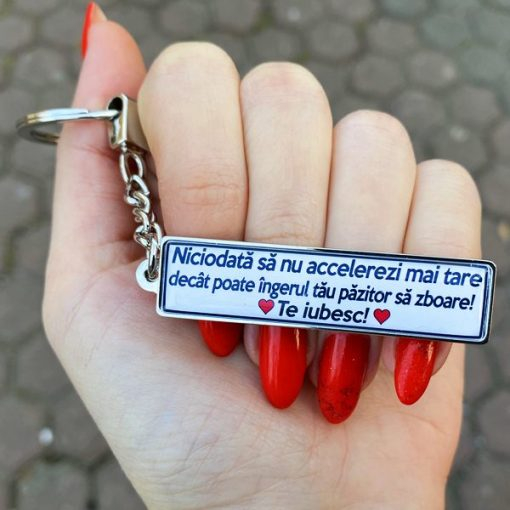 Breloc personalizat cu mesaj – Nu accelera mai tare decat poate zbura ingerul tau pazitor! [2]