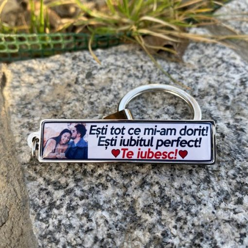 Breloc personalizat cu poza si mesaj – Esti tot ce mi-am dorit! Esti iubitul perfect! Te iubesc! [3]