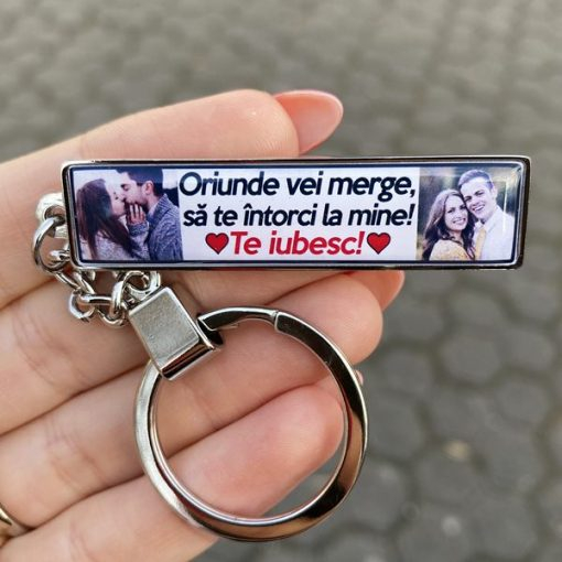 Breloc Poze Personalizat cu Mesaj – Oriunde Vei Merge sa Te Intorci la Mine! [1]
