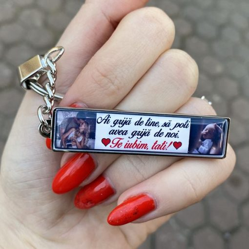 Breloc Personalizat cu Poze si Mesaj – Ai Grija de Tine sa Poti Avea Grija de Noi! Te Iubim, Tati! [2]