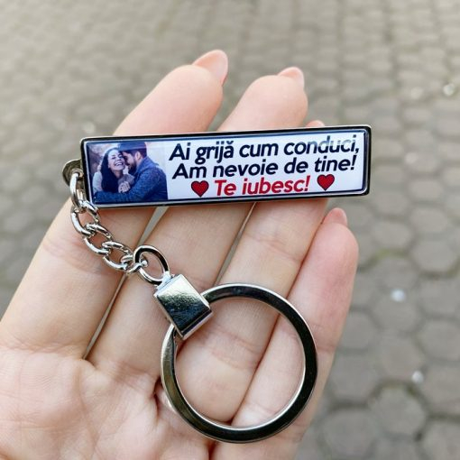 Breloc Personalizat Poza si Text – Ai Grija Cum Conduci! Am Nevoie de Tine! Te Iubesc! [2]