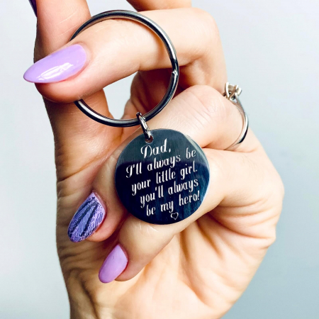 Breloc rotund - Breloc cu Banut Personalizat 25 Mm, Gravura cu Mesaj – Dad, I Will Always Be