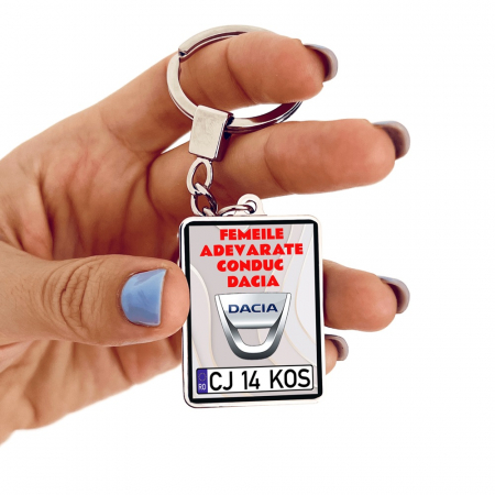 Breloc DACIA - Breloc DACIA Personalizat - Femeile adevarate