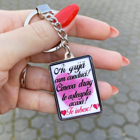 Breloc personalizat cu mesaj – Ai grija cum conduci! Cineva drag te asteapta acasa! Te iubesc! [4]