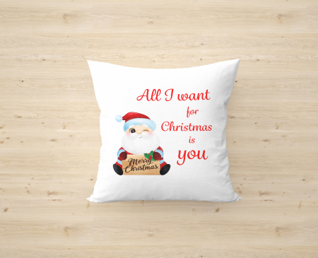 Perne personalizate - Perna "All I want for Christmas..."