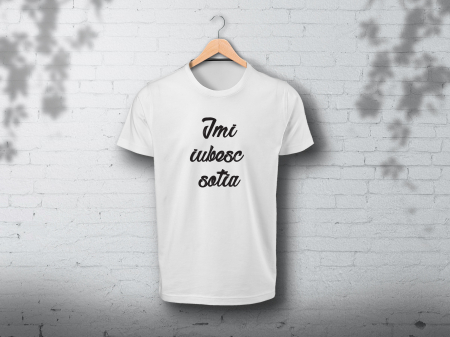 Tricouri personalizate - Tricou model "Imi iubesc sotia"