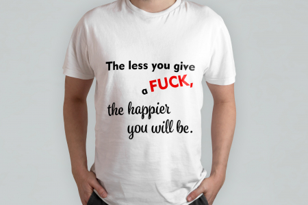 Barbati - Model tricou " The less you give a Fuck'