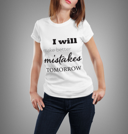 Model "I will make better mistakes" [1]