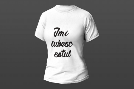 Tricouri personalizate - Model "Imi iubesc sotul"