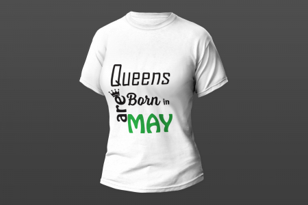 Tricouri personalizate - Queens are born in May