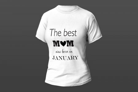 Tricouri personalizate - Model Tricou "Mom-January"