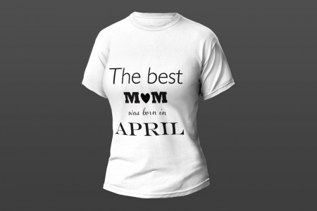 Tricouri personalizate - Model Tricou "Mom-April"