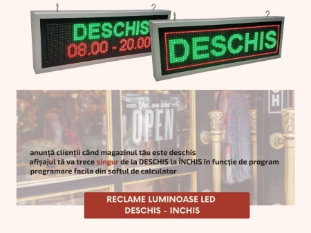 Reclama luminoasa LED INCHIS DESCHIS, dimensiuni 730mm x 250mm, P5 FULL COLOR [1]