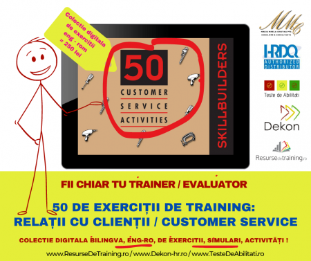 Exercitii pentru Training si Evaluare - Colectie digitala cu 50 de EXERCITII de IMBUNATATIRE RELATII CU CLIENTII (utila in Training & Evaluare) Mirela Minciu