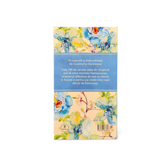 199 DE VERSETE DEDICATE MAMELOR [2]