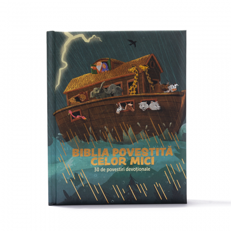 Biblii pentru Copii - Biblia povestită celor mici. 30 de povestiri devoționale