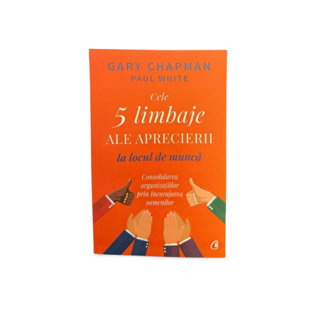 Cărți Creștine - CELE 5 LIMBAJE ALE APRECIERII