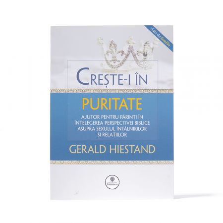 Familie - Crește-i în puritate