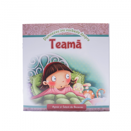 Dumnezeu îmi vorbește despre teamă [0]