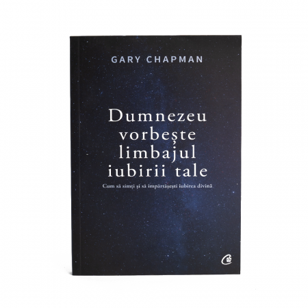 Viața Creștină - Dumnezeu vorbește limbajul iubirii tale