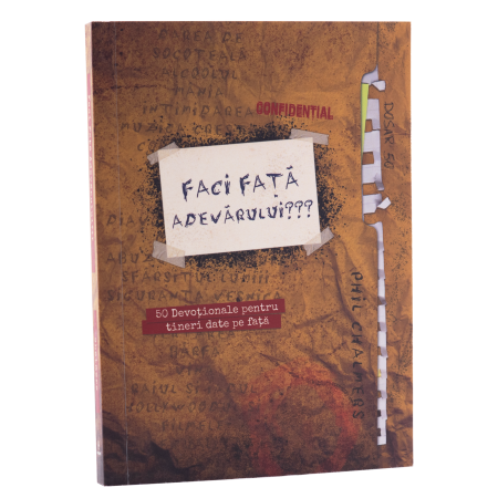 Devoționale/Meditații Biblice - Faci față adevărului?