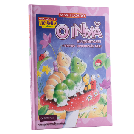 Cărți Copii - HERMIE O INIMA MULTUMITOARE PENTRU BINECUVANTARI