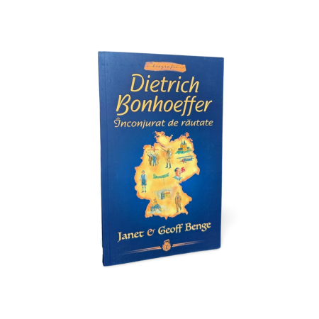 Cărți Creștine - DIETRICH BONHOEFFER - INCONJURAT DE RAUTATE
