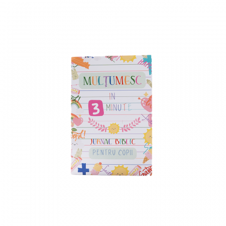 Mulțumesc în trei minute - Jurnal biblic pentru copii [0]