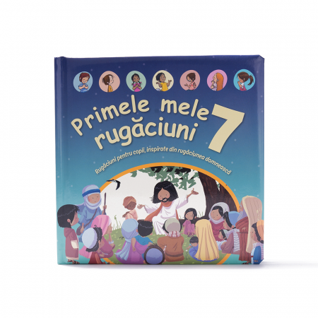 Cărți Copii - Primele mele 7 rugăciuni