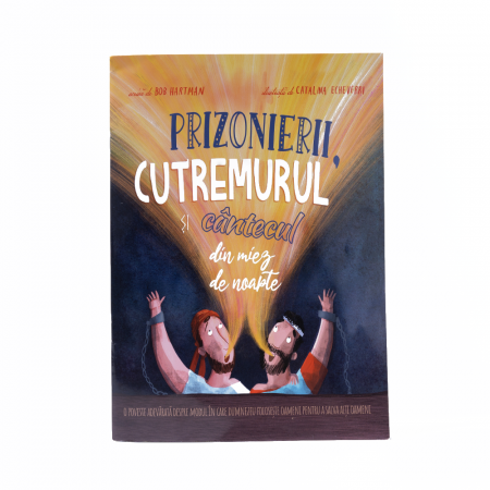 Cărți pentru Copii - Prizonierii, cutremurul și cântecul din miez de noapte