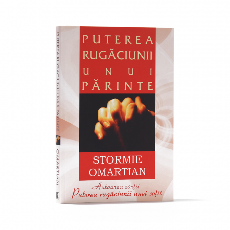 Rugăciune - Puterea rugăciunii unui părinte