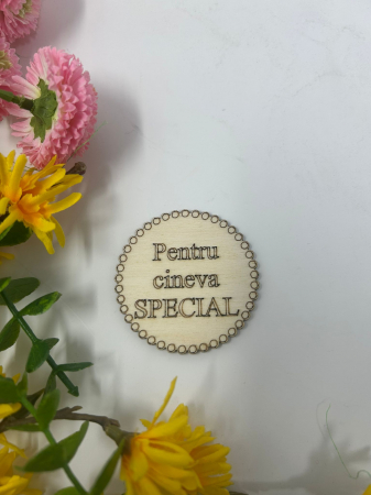 Topper - Topper din lemn rotund,cu textul pentru cineva special pentru flori si torturi