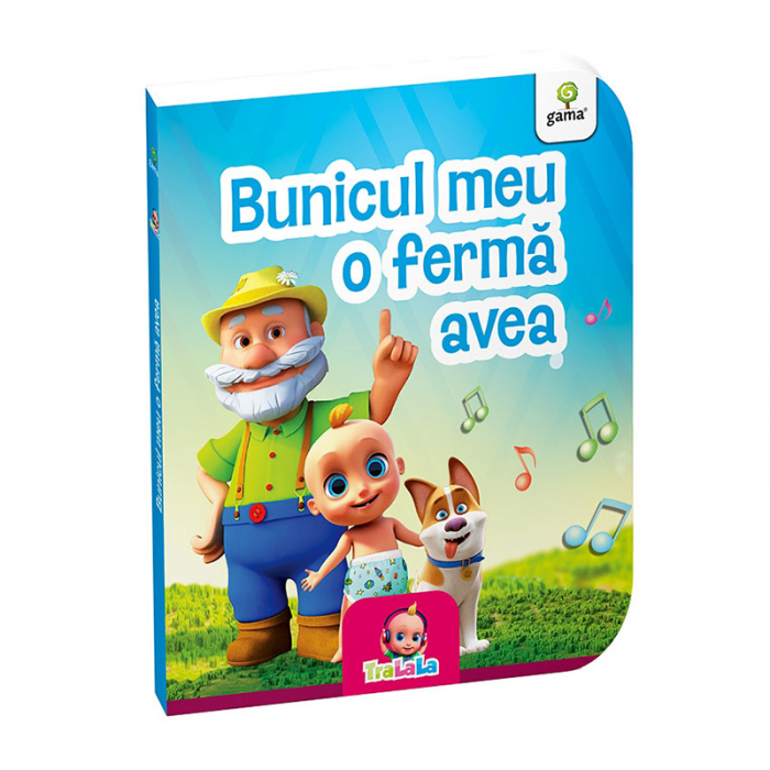 TraLaLa Bunicul meu o ferma avea [1]