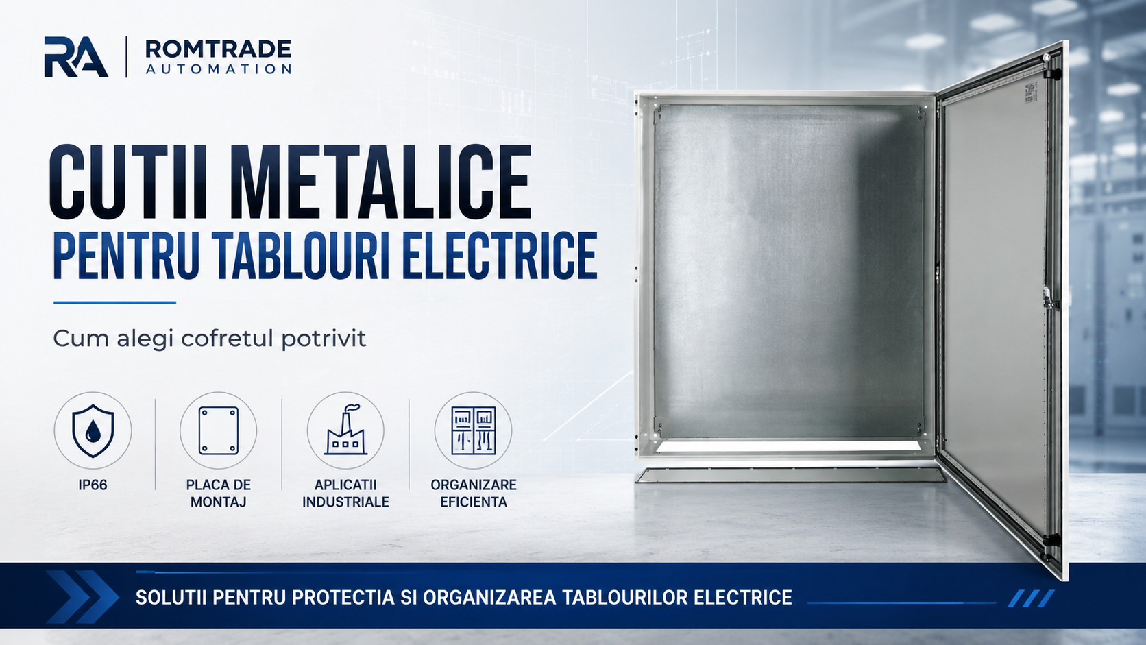 Cutii metalice pentru tablouri electrice: cum alegi cofretul potrivit
