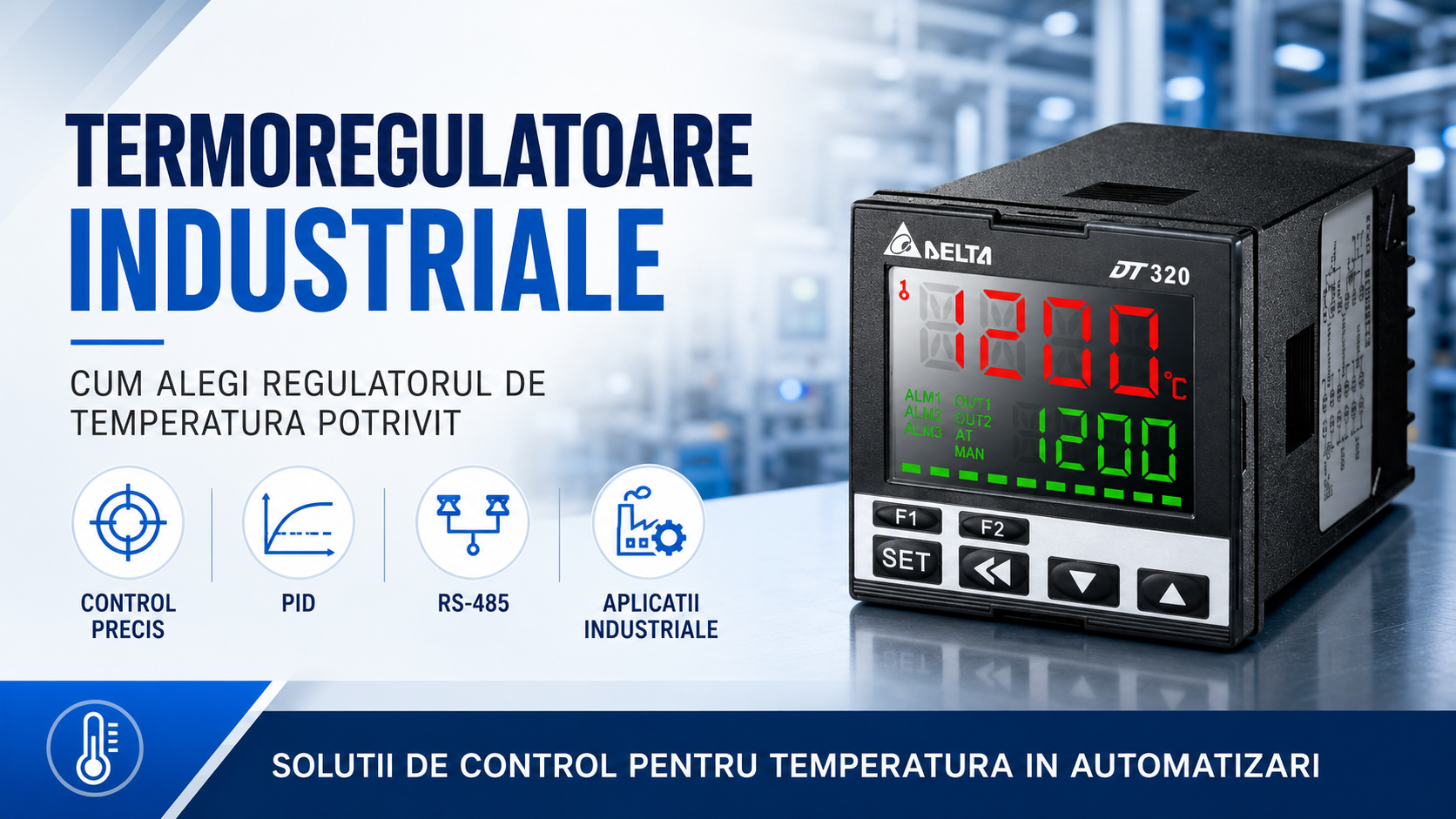 Termoregulatoare industriale: cum alegi regulatorul de temperatura potrivit