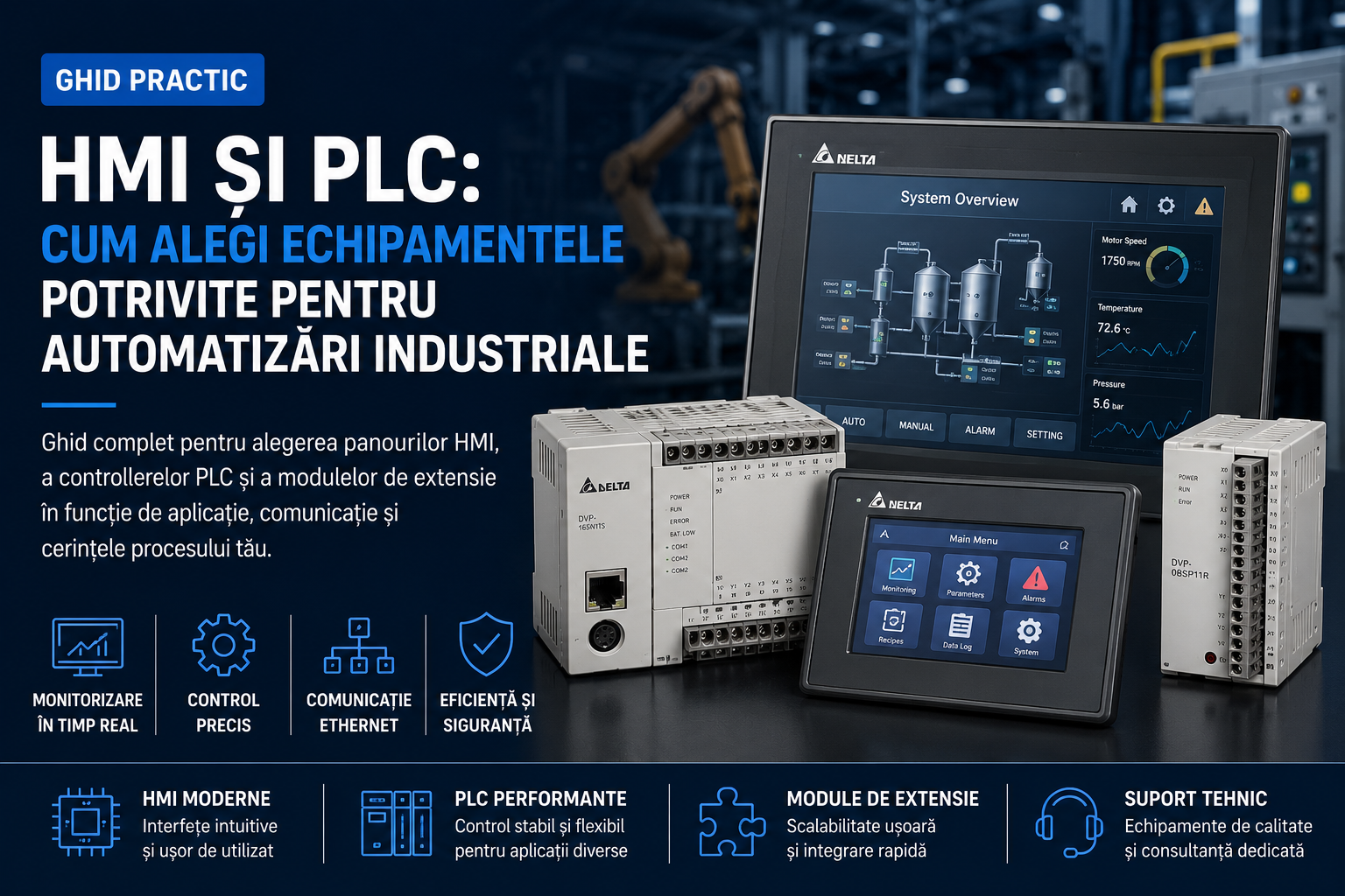 HMI si PLC: cum alegi echipamentele potrivite pentru automatizari industriale