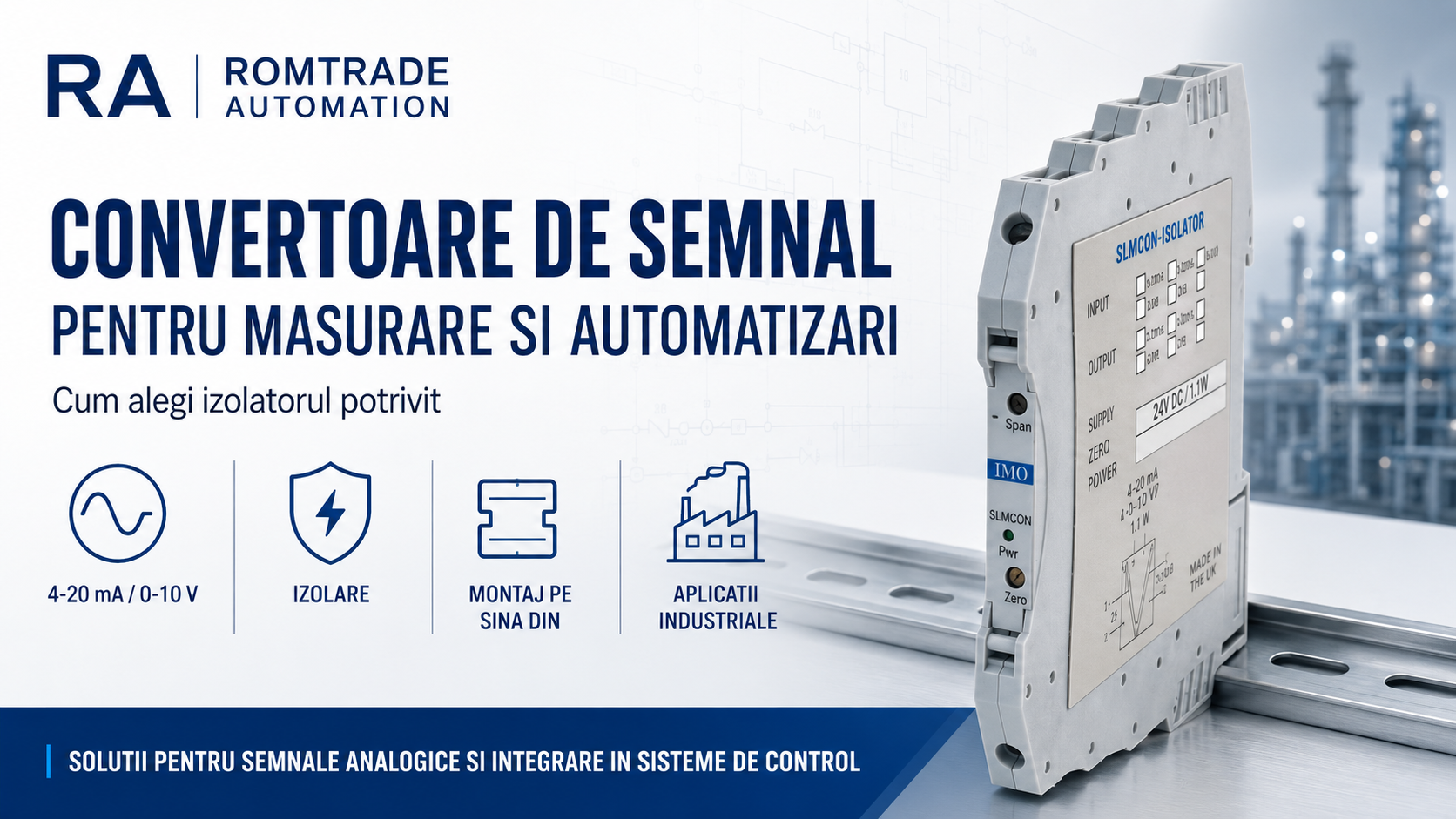 Convertoare de semnal: cum alegi izolatorul potrivit pentru masurare si automatizari