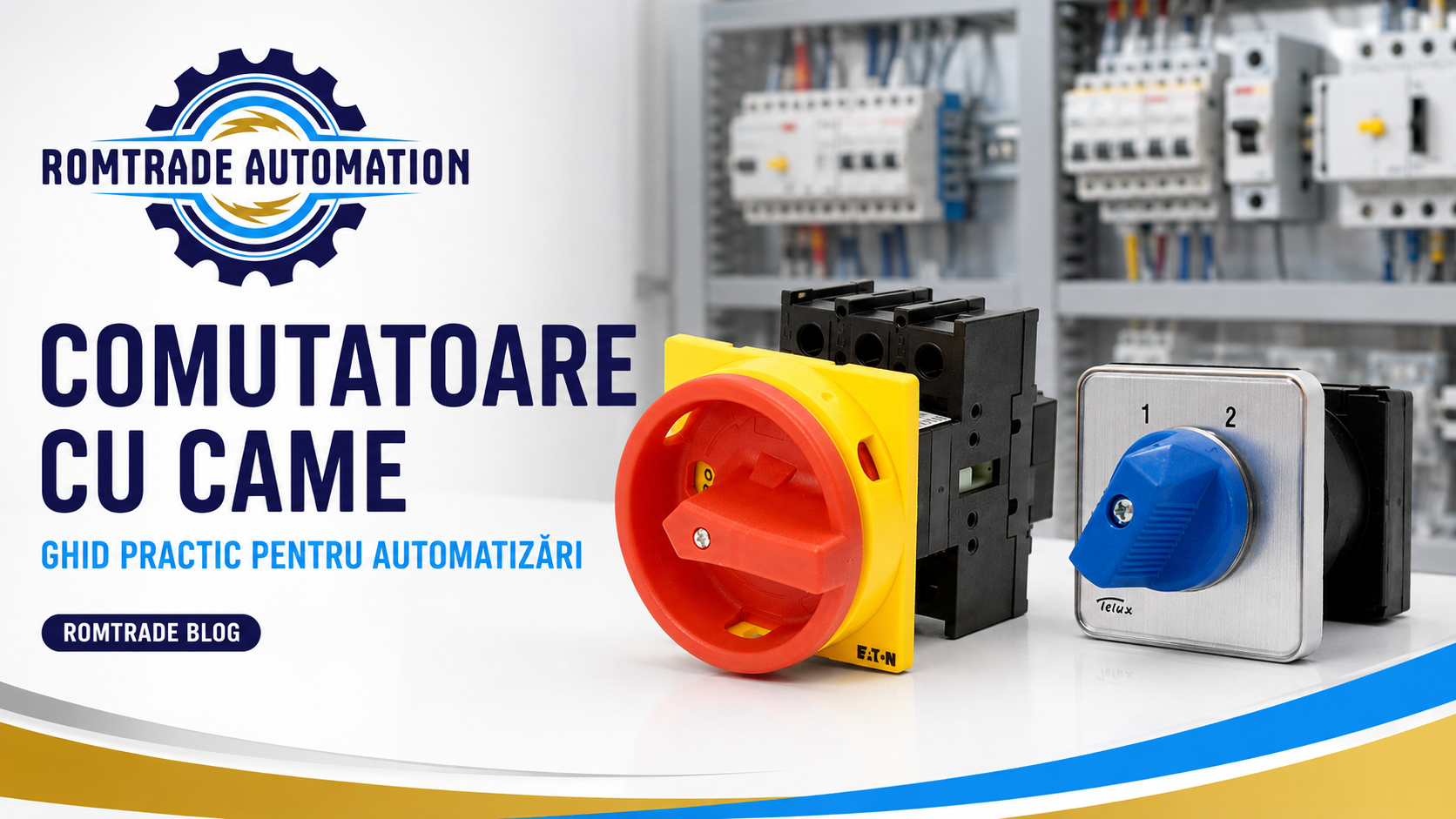 Comutatoare cu came: control manual sigur pentru tablouri, utilaje și moduri de lucru