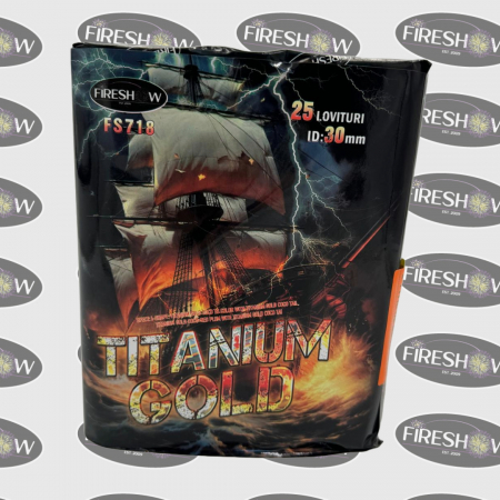 Baterii Cat. T1 - Baterie TITANIUM GOLD , 25 f , calibru 30mm, FS718, categoria T1