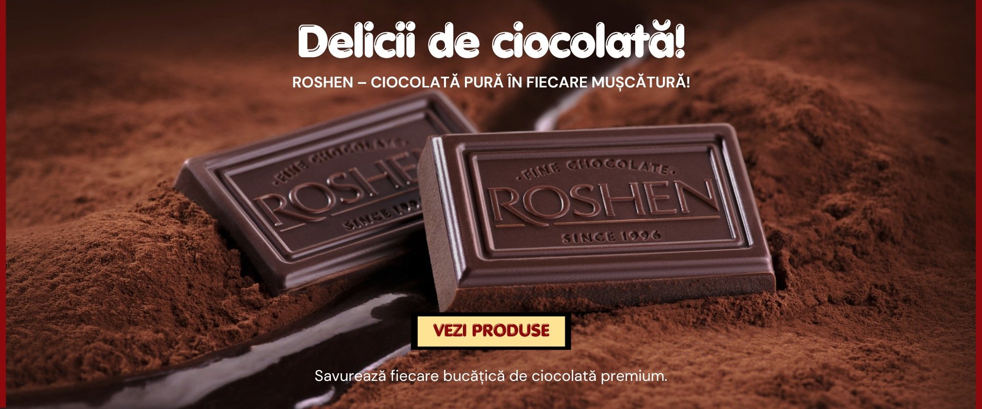 Descopera deliciile Roshen.ro