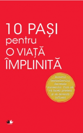 Non-fictiune - 10 pasi pentru o viata implinita