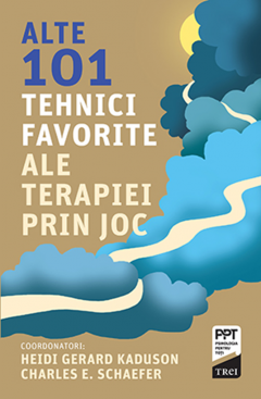 Non-fictiune - Alte 101 tehnici favorite ale terapiei prin joc