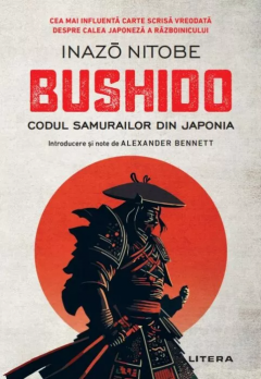 Non-fictiune - Bushido Codul samurailor din Japonia