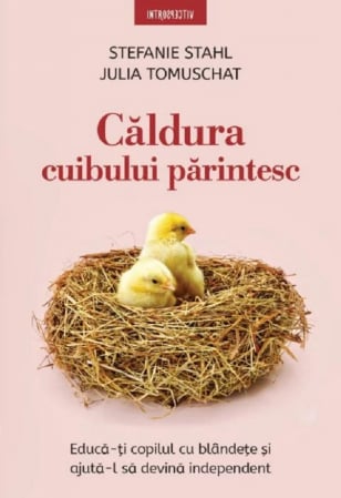 Non-fictiune - Caldura cuibului parintesc
