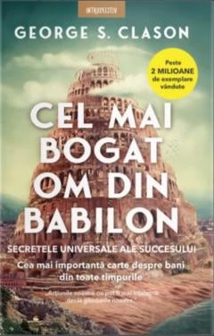 Non-fictiune - Cel mai bogat om din Babilon Secretele universale ale succesului