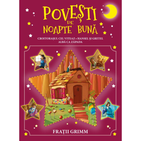 Carti 10-15 lei - Croitorasul cel viteaz. Hansel si Gretel. Alba ca Zapada. Povesti de noapte buna