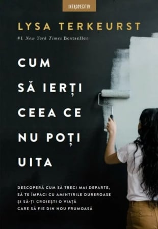 Non-fictiune - Cum sa ierti ceea ce nu poti uita